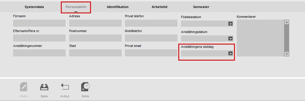 För att enklare hålla reda på när personen slutat och när personen kommer kunna tas bort ur systemet, kan ni på fliken Personalinfo fylla i fältet Anställningens slutdag.