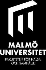 Examensarbete Malmö Universitet 15 hp Hälsa och