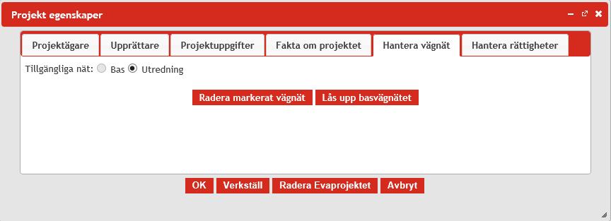 Samt radera markerade vägnät eller låsa upp basvägnätet: Under fliken Hantera rättigheter kan du ändra projektägare genom att välja