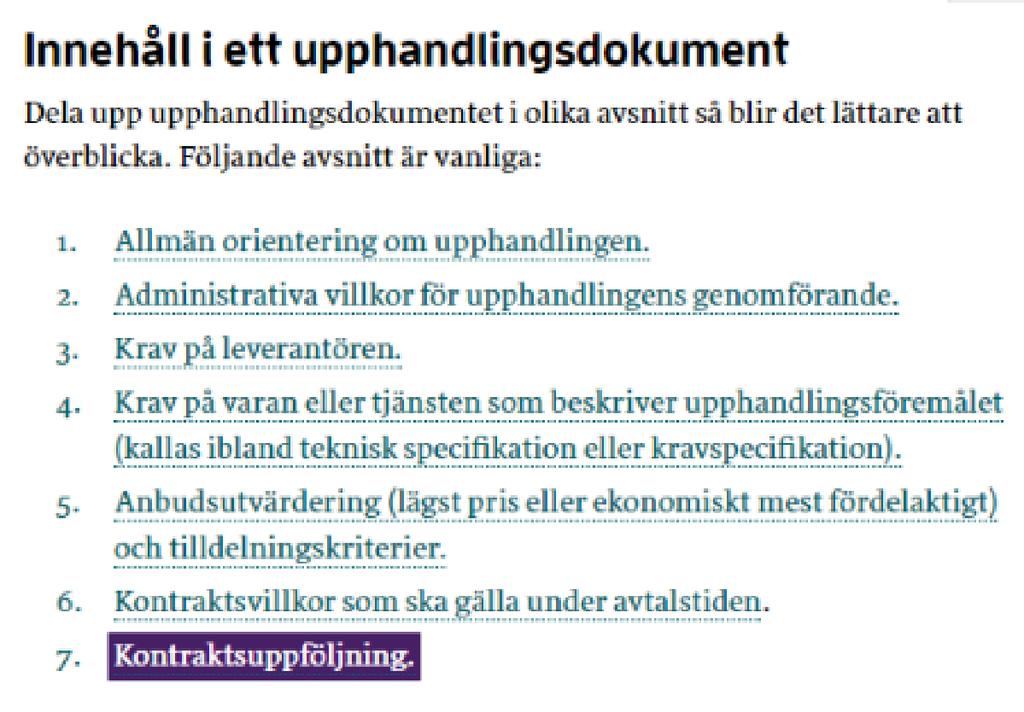 Zon 1 Förberedelse Upprätta upphandlingsdokument Ordlista Bakgrund Krav på leverantör Funktionskrav inkl.