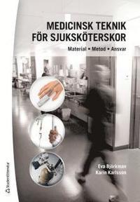 Medicinsk teknik för sjuksköterskor : material, metod, ansvar PDF LÄSA ladda ner LADDA NER LÄSA Beskrivning Författare: Eva Björkman.
