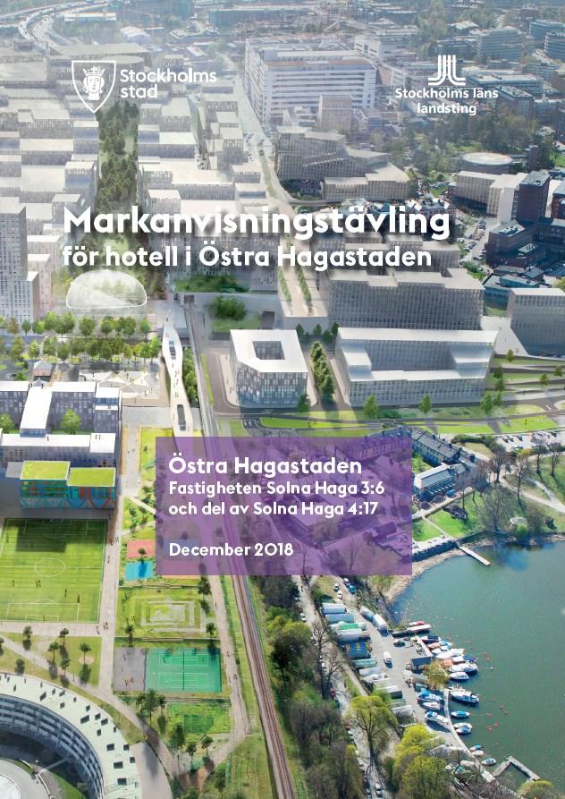 Sida 3 (10) Inom Hagastaden beräknas 6 000 bostäder att byggas, varav drygt 3 000 i Stockholms stad.