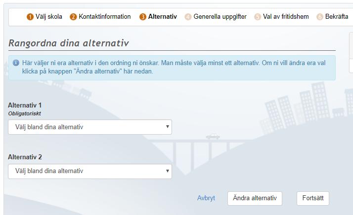 Steg 3 Alternativ Här väljer ni era alternativ i den ordning ni önskar.