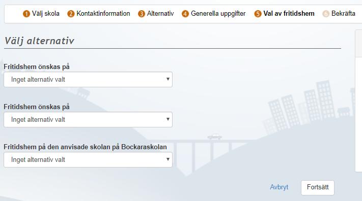 Klicka på Fortsätt Steg 5 Val av fritidshem Ange om fritidshem önskas vid