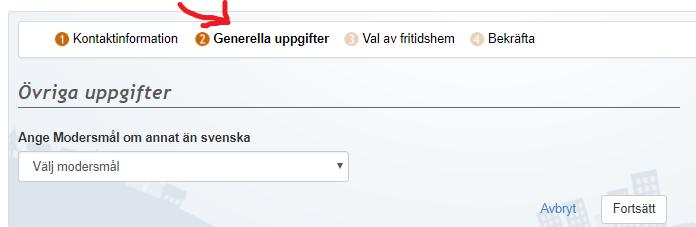 Sida 7 av 22 Steg 2 Generella uppgifter Ange Modersmål om annat än