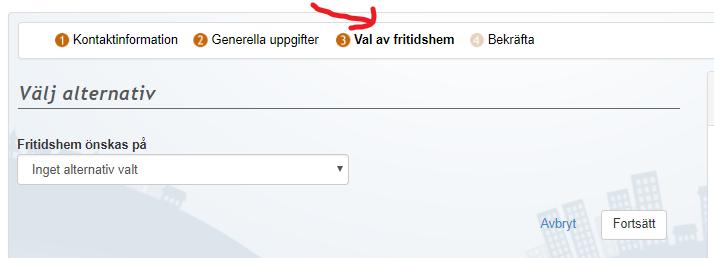 Klicka på Fortsätt Steg 3 Val av fritidshem Ange om fritidshem