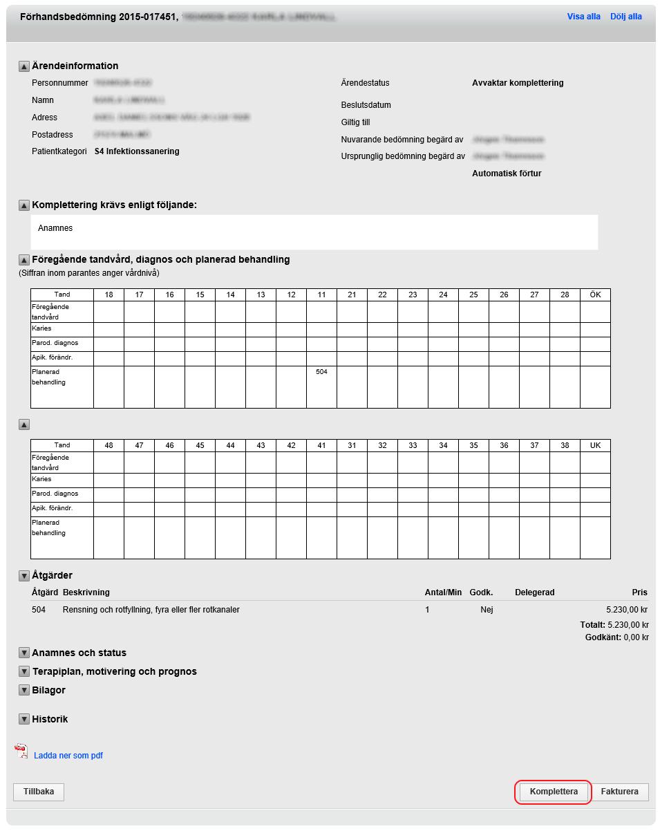 25 (35) Gör kompletteringar, och klicka på knappen Nästa>> för att ta dig framåt på samma sätt som tidigare.