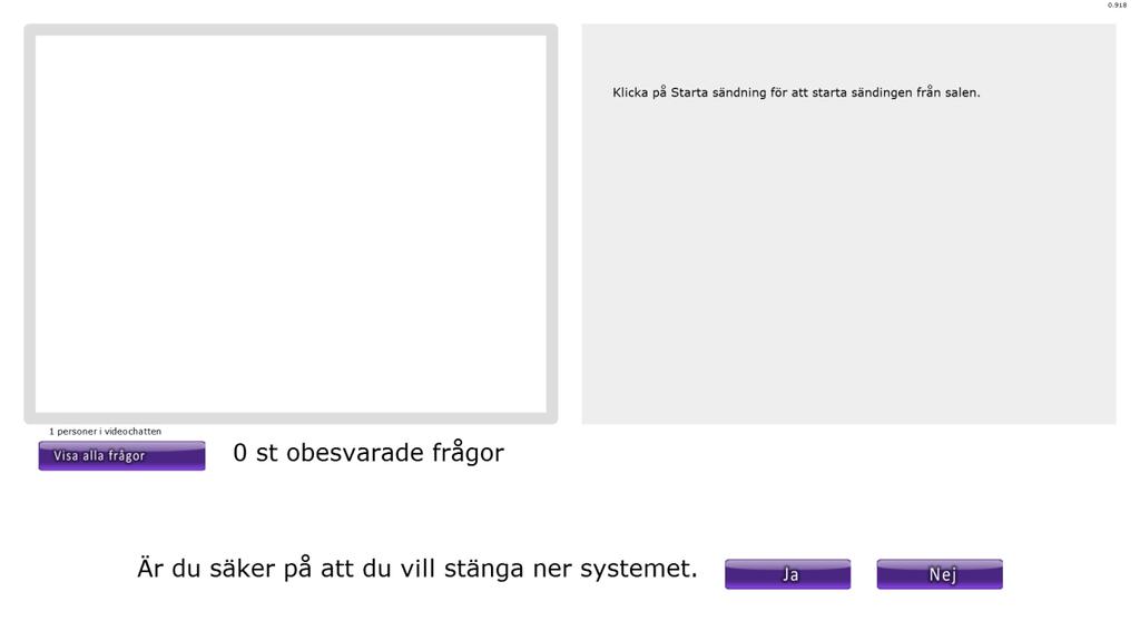 När föreläsningen är klar, klicka på Stäng av och sedan på Ja vid kontrollfrågan Vill du stänga av systemet. Ovan. Bild #6: Stäng av.