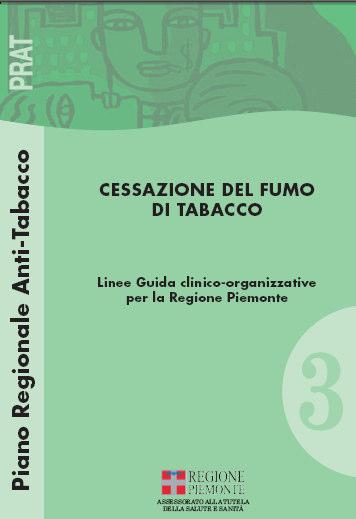 Altre esperienze italiane: Cessazione del Fumo di Tabacco: Linee