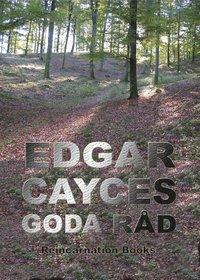 Edgar Cayces goda råd : urval ur hans readingar även kallad Den svarta boken i Den sovande profeten av Jess Stearn PDF ladda ner LADDA NER LÄSA Beskrivning Författare: Gladys Davis Turner.