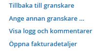 2) Välj Öppna fakturadetaljer. Här ser du om ansvarsnummer och konto stämmer.