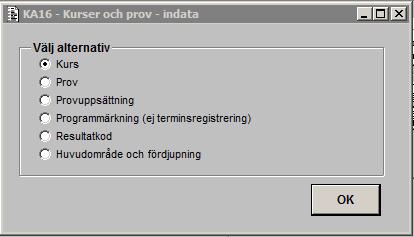 Lotten Hultgren Viklund 2014-03-18 6 (19) Bilagor: Formulär och hjälptexter [ KA16A00G] Funktionshjälp KA16 Kurser och prov - indata Senast uppdaterad: 2016-02-04 Denna funktion används för att