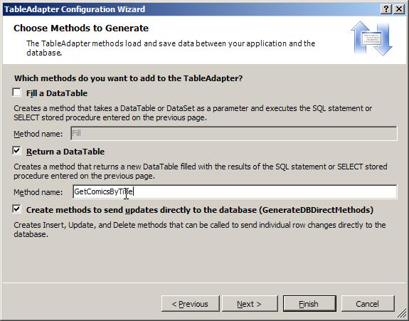 6 i. Klicka Next, följt av Finish. TableAdapter Configuration Wizard skriver inställningarna du just valt till MyComics.xsd. Filen MyComics.