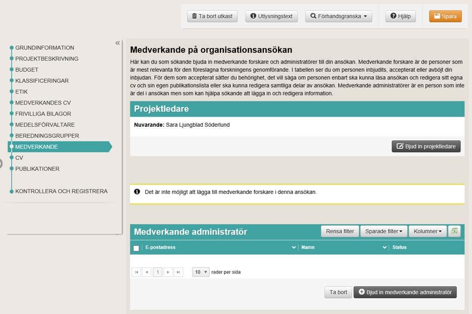 23 (26) 1 2 2.6.1.3 Medverkande i en individansökan och i en organisationsansökan 1.