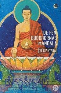 De fem Buddhornas mandala PDF LÄSA ladda ner LADDA NER LÄSA Beskrivning Författare: Dharmachari Vessantara.