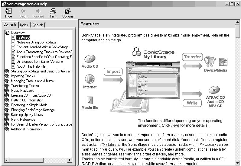 Använda spelaren när den är ansluten till en dator Med de medföljande programmen SonicStage kan du överföra ljuddata mellan spelaren och datorn.