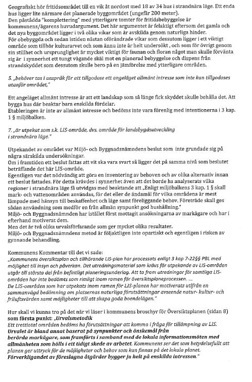 Synpunkterna gällande särskild skäl LIS på denna och efterföljande sidor är synpunkter på den nu lagakraftvunna