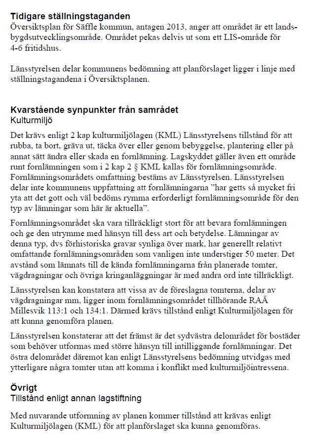 Planförslaget justeras inför planens antagande genom att en