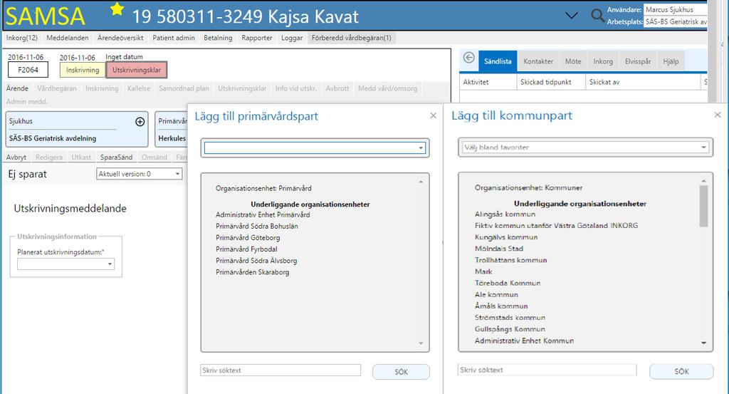 Utskrivningsmeddelande Ansvarig sjukhusläkare beslutar när patienten är utskrivningsklar och de enheter som deltar i ärendet är förvalda att medverka på meddelandet.