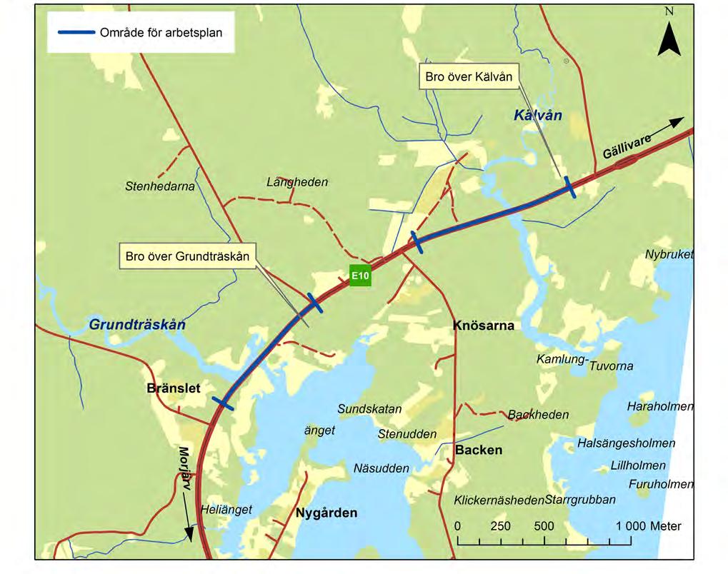 Figur 2. Området för arbetsplan sträcker sig ca 750 meter kring Grundträskån och 1 km kring bron över Kälvån. betydande miljöpåverkan.