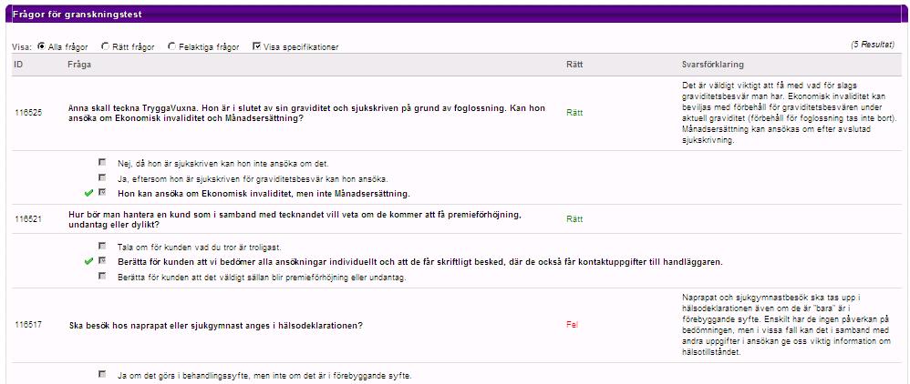 Sida 12 Guide genomföra test Se rätt svar och svarsförklaringar 1 2 1.