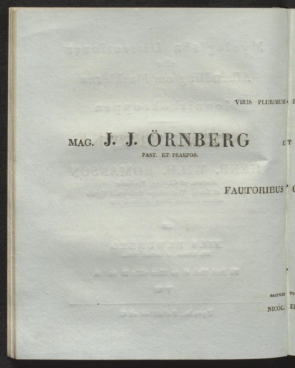 VIR IS PLURIMUM» E mag. J. J. ÖRNBERG PAST.