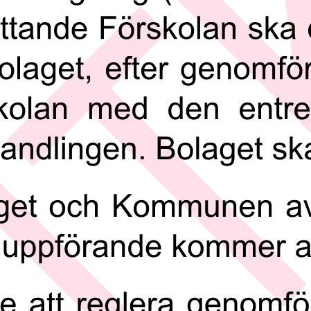 Kommunen avser att stycka av en del av fastigheten, se markering på bifogad karta, Bilaga 1,