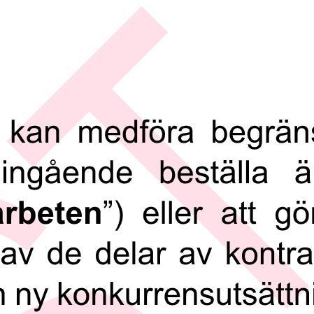 10 Besiktning Kommunen äger rätt att delta och yttra sig vid samtliga besiktningar avseende entreprenaden rörande Förskolan och äger rätt att erhålla kopia av samtliga besiktningsprotokoll.