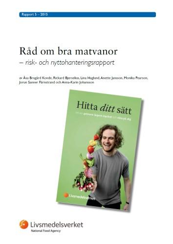 Utgår ifrån aktuella matvanor och