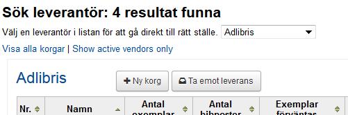Sök vid Hantera beställningar: Välj leverantör i rullgardinslistan: Du hamnar i en