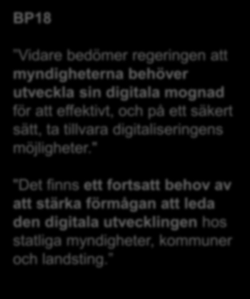 Digital mognad och kompetens BP18 Vidare bedömer regeringen