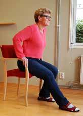 18 19 Praktiska råd efter din höftoperation Att resa sig. Sträck fram det opererade benet, res dig med tyngden på det icke opererade benet.