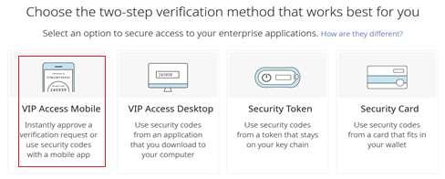 5. Välj VIP Access Mobile och sedan Continue 6. Öppna appen VIP Access på din mobil.