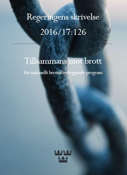 NYTT OCH BRA LÄGE I SVERIGE FÖR BROTTSFÖREBYGGANDE OCH TRYGGHETSSKAPANDE ARBETE? Nytt brottsförebyggande program Tillsammans mot brott! Kunskapsbaserat arbete i samverkan!
