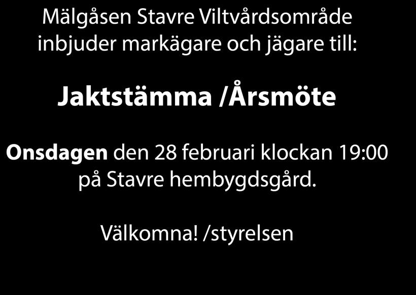 /Årsmöte Onsdagen den 28 februari klockan 19:00 på Stavre hembygdsgård. Välkomna!