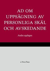 AD om uppsägning av personliga skäl och avskedande PDF LÄSA ladda ner LADDA NER LÄSA Beskrivning Författare: Sören Öman.
