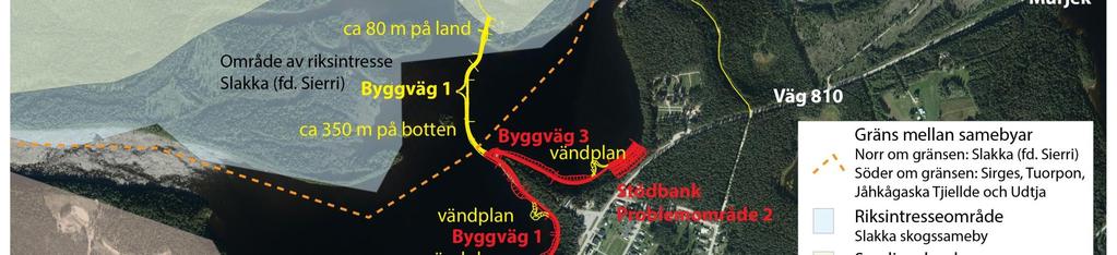 f Sierri) och Sirges sameby Planerade stödbankar och byggvägar S.