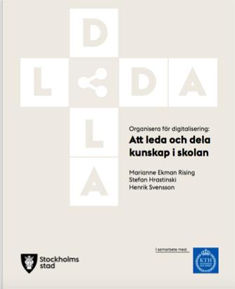 1. Ledarskap Det finns inget direkt samband mellan investeringar i IKT och ökat lärande (Risling et al, 2014) Det krävs en utvecklingsorganisation som uppmuntrar och skapar strukturer och