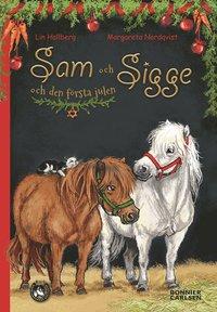 Sam och Sigge och den första julen PDF LÄSA ladda ner LADDA NER LÄSA Beskrivning Författare: Lin Hallberg. Älskade Sam och Sigge i underbar julsaga!
