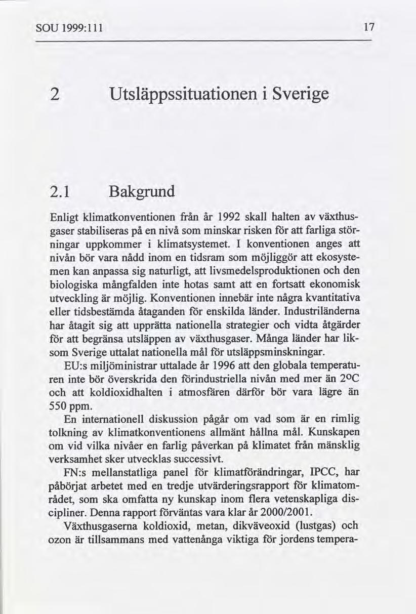 SOU 1999:1 ll 17 2 Utsläppssituationen i Sverige 2.