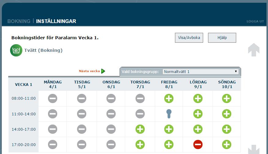 Bokning via dator/webbläsare Menyer Bokningsgrupp: Tvätt 1. Maskin 1. Torkrum 1. Tvätt 2. Maskin 2 o. 3. Torkrum 2. Torktumlare 2. Tvätt 3. Maskin 4, 5 o. 6. Torkrum 3. Torktumlare 3.