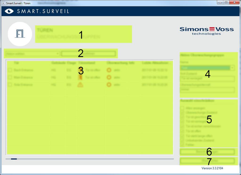 3. Arbeta med SMART.SURVEIL 5 / 13 3 Arbeta med SMART.SURVEIL 3.1 Användargränssnitt SMART.SURVEIL är uppdelad i två vyer: Dörrar I den här vyn visas dörrar med deras egna, aktuella status.