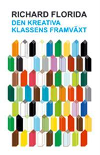 Den kreativa klassens framväxt PDF ladda ner LADDA NER LÄSA Beskrivning Författare: Richard Florida. Den här boken beskriver framväxten av en ny social klass.