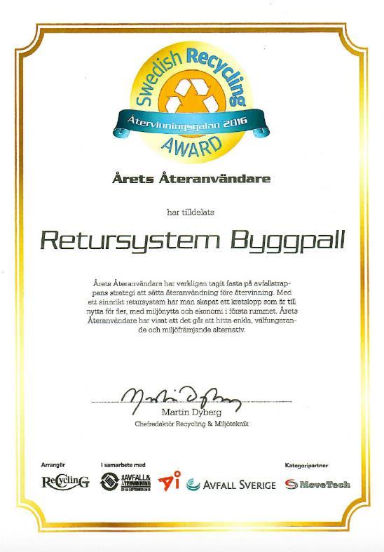 Gemensam utmärkelse för alla de som driver retursystemet! Mycket hedrande och ett erkännande för goda miljöinsatser inom byggbranschen.