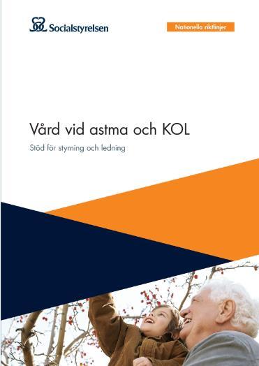 Nationella riktlinjer för vård vid astma och KOL Nya nationella riktlinjer för vård vid astma och KOL. Ersätter de indragna riktlinjerna som publicerades 2004.