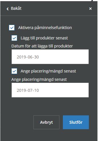 ändring kommer att slå igenom i alla mappar i hela loggbokrn. Klicka på Slutför när datumen angivits.