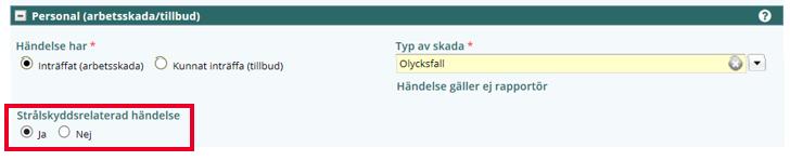 röntgen, radioaktiva isotoper eller strålbehandlingsutrustning. I samband med denna undersökning eller behandling har en inte förväntad (irreguljär) händelse inträffat. 4.12.