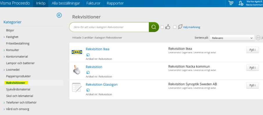 Du hittar rekvisitionerna i produktkategori trädet till vänster eller under snabbval till höger ser du vilka