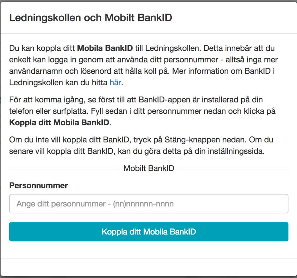 Manualer Eelis Ewert Öppen 2019-07-01 N3 68(69) Följ instruktionerna och ditt konto blir kopplat till ditt mobila BankID.