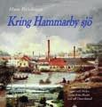 Sänkt pris: 180:- Söder om Hammarbyleden och Sickla kanal 168 sidor, 240x280 mm.